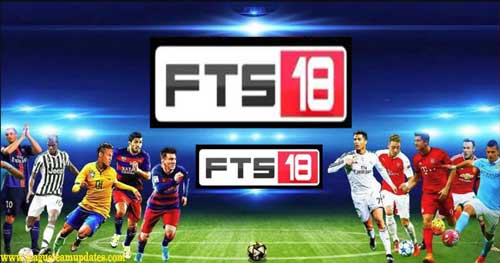 First Touch Soccer (FTS) Free Download APK + OBB File + Data File